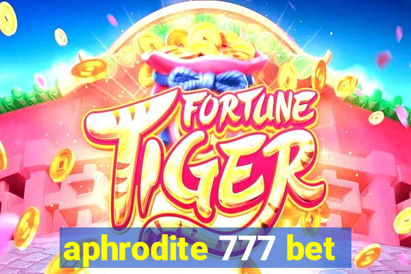 aphrodite 777 bet